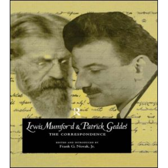 Lewis Mumford and Patrick Geddes