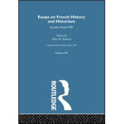Collected Works of John Stuart Mill Collected Works of John Stuart Mill