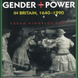 Gender and Power in Britain 1640-1990