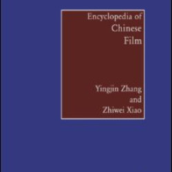 Encyclopedia of Chinese Film