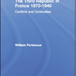 The Third Republic in France 1870-1940
