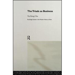 The Triads as Business The Triads as Business
