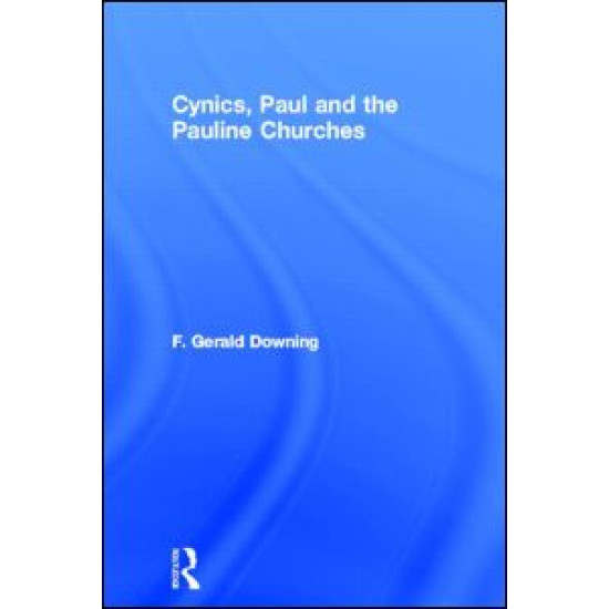 Cynics, Paul and the Pauline Churches