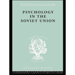 Psychology in the Soviet Union Ils 272 Psychology in the Soviet Union Ils 272