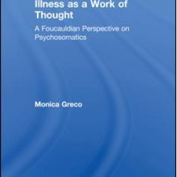 Illness as a Work of Thought Illness as a Work of Thought