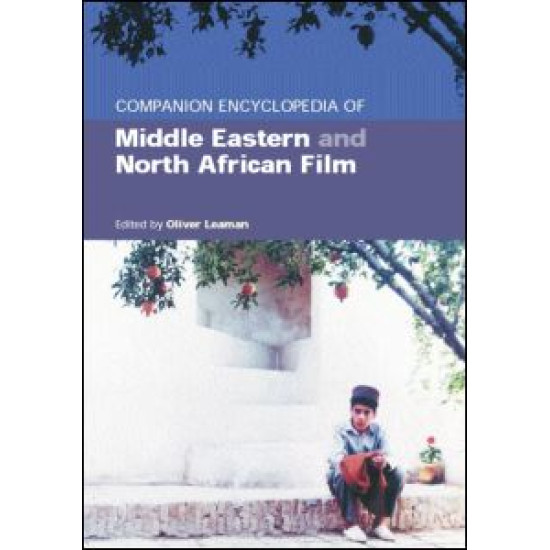 Companion Encyclopedia of Middle Eastern and North African Film