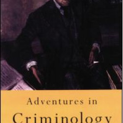 Adventures in Criminology