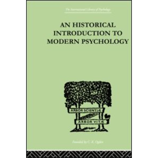 An Historical Introduction To Modern Psychology