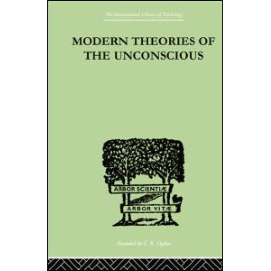 Modern Theories Of The Unconscious