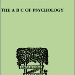The A B C Of Psychology The A B C Of Psychology