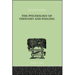 The Psychology Of Thought And Feeling