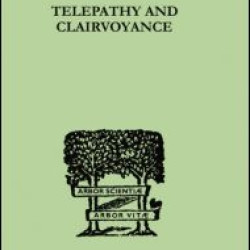 Telepathy and Clairvoyance Telepathy and Clairvoyance