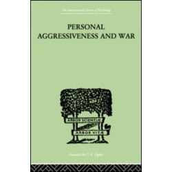 Personal Aggressiveness and War Personal Aggressiveness and War