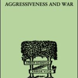Personal Aggressiveness and War
