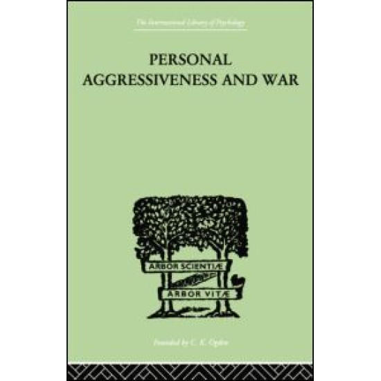 Personal Aggressiveness and War