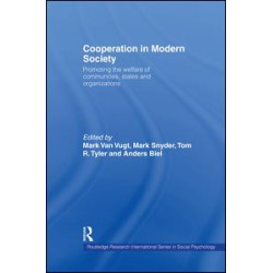 Cooperation in Modern Society Cooperation in Modern Society