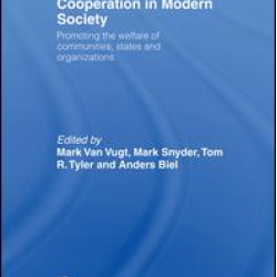Cooperation in Modern Society Cooperation in Modern Society