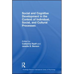 Social and Cognitive Development in the Context of Individual, Social, and Cultural Processes