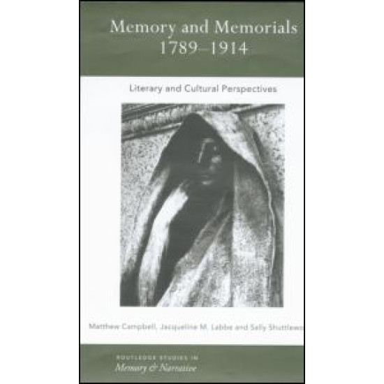 Memory and Memorials, 1789-1914