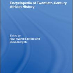 Encyclopedia of Twentieth-Century African History