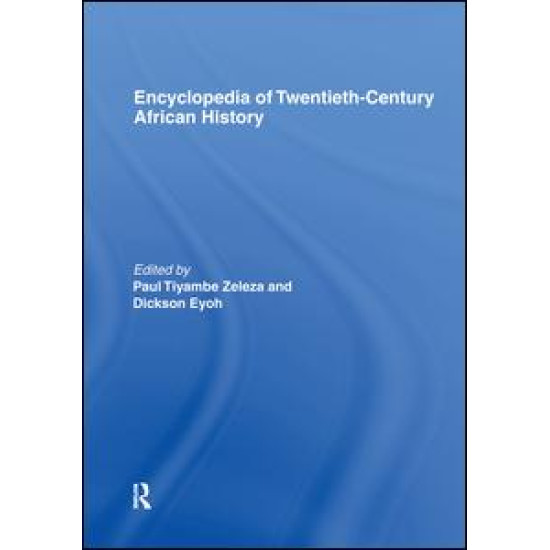 Encyclopedia of Twentieth-Century African History