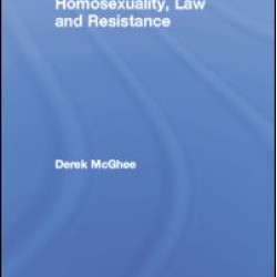 Homosexuality, Law and Resistance