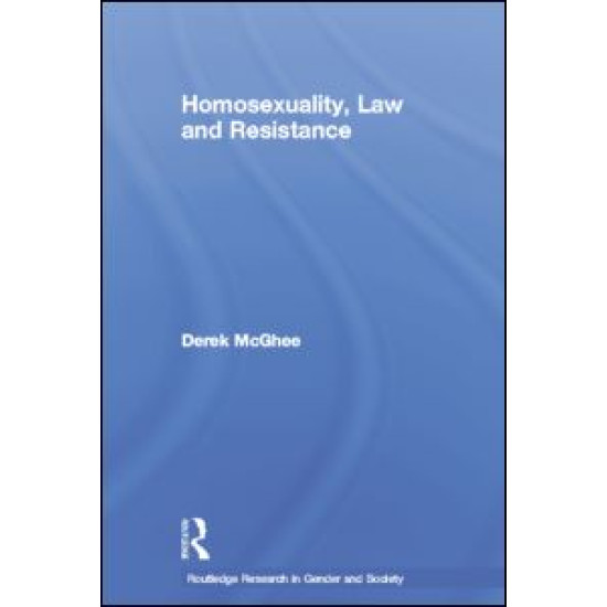 Homosexuality, Law and Resistance