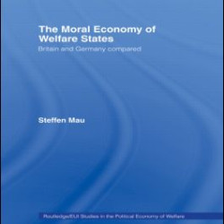 The Moral Economy of Welfare States