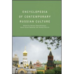 Encyclopedia of Contemporary Russian Culture Encyclopedia of Contemporary Russian Culture