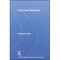 Trust and Toleration Trust and Toleration