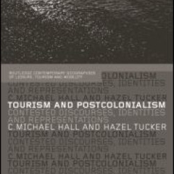 Tourism and Postcolonialism