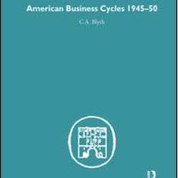 American Business Cycles 1945-50 American Business Cycles 1945-50
