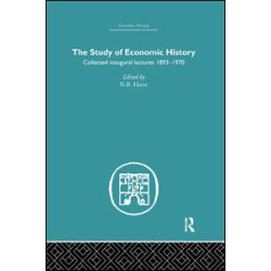 The Study of Economic History The Study of Economic History