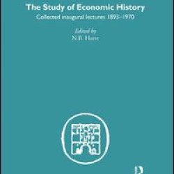 The Study of Economic History The Study of Economic History