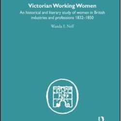Victorian Working Women Victorian Working Women