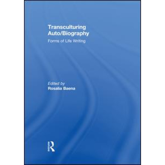 Transculturing Auto/Biography
