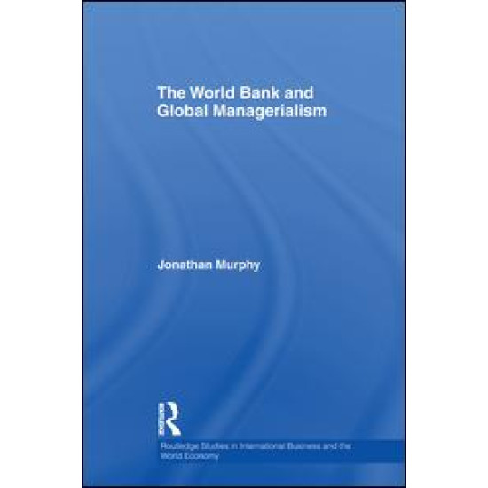 The World Bank and Global Managerialism