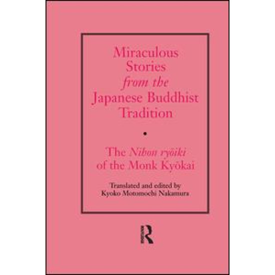 Miraculous Stories from the Japanese Buddhist Tradition