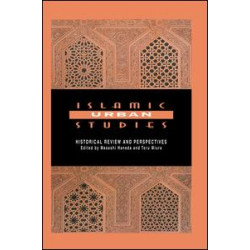 Islamic Urban Studies Islamic Urban Studies
