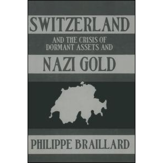 Switzerland & The Nazi Gold
