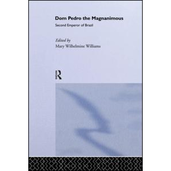Dom Pedro the Magnanimous, Second Emperor of Brazil