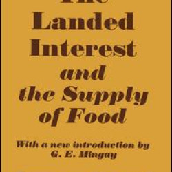 Landed Interest and the Supply of Food