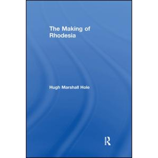 The Making of Rhodesia