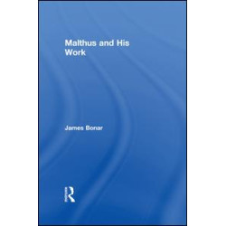 Malthus and His Work