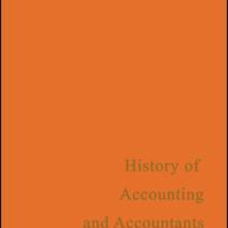A History of Accounting and Accountants