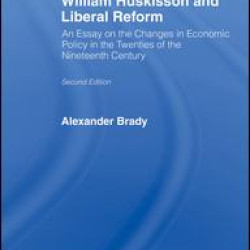 William Huskisson and Liberal Reform William Huskisson and Liberal Reform