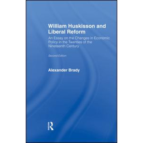 William Huskisson and Liberal Reform