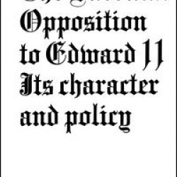 Baronial Opposition to Edward II
