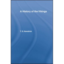 A History of the Vikings A History of the Vikings