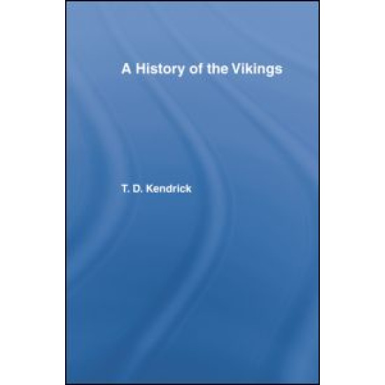A History of the Vikings A History of the Vikings
